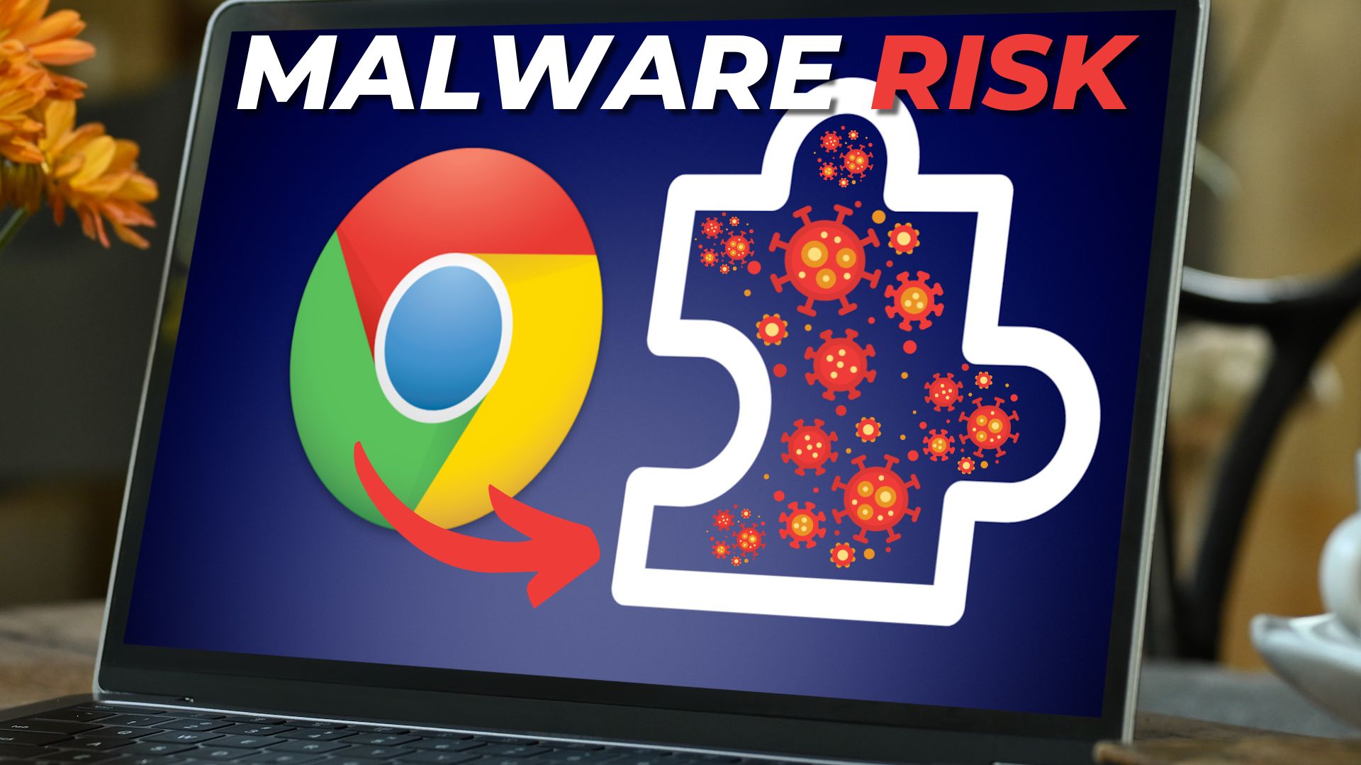 Are those Chrome extensions filled with malware? - SysDojo